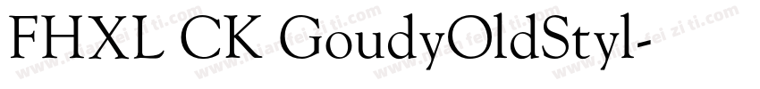 FHXL CK GoudyOldStyl字体转换
